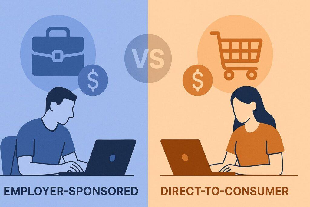Employer-Sponsored vs. Direct-to-Consumer Models